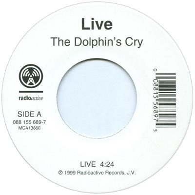 

7inch Record LIVE - The Dolphin s Cry 0881556897 Radioactive 1999 US Rock Used