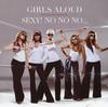 CD GIRLS ALOUD Sexy No No No.. 1744981 Fascination 2007 VK Pop Gebruikt