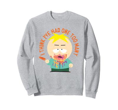 South Park Butters I Think I've Had One Too Many Cartoon Sweatshirt