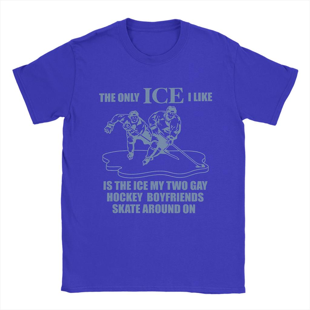 The Only Ice I Like Is The One My Hockey Boyfriends Skate On TShirts for Unisex Heated Rivalry Fun Pure Cotton Tee T Shirts