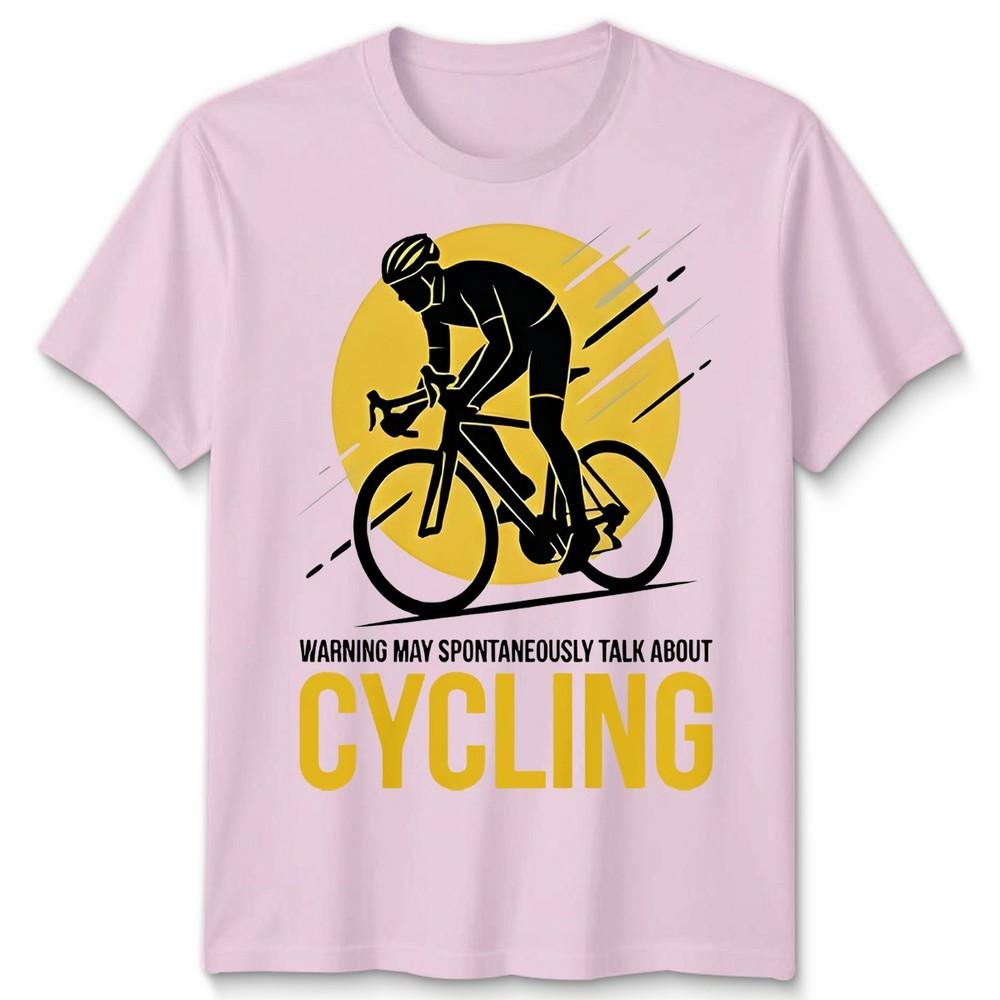 May Spontaneously Talk About Cycling Unisex T Shirt Novelty Gift Biker Cyclist