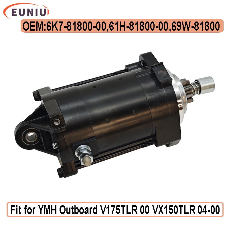 Starter Motor fit for YMH Outboard V175TLR 00 VX150TLR 04-00 6K7-81800-00 61H-81800-00 69W-81800