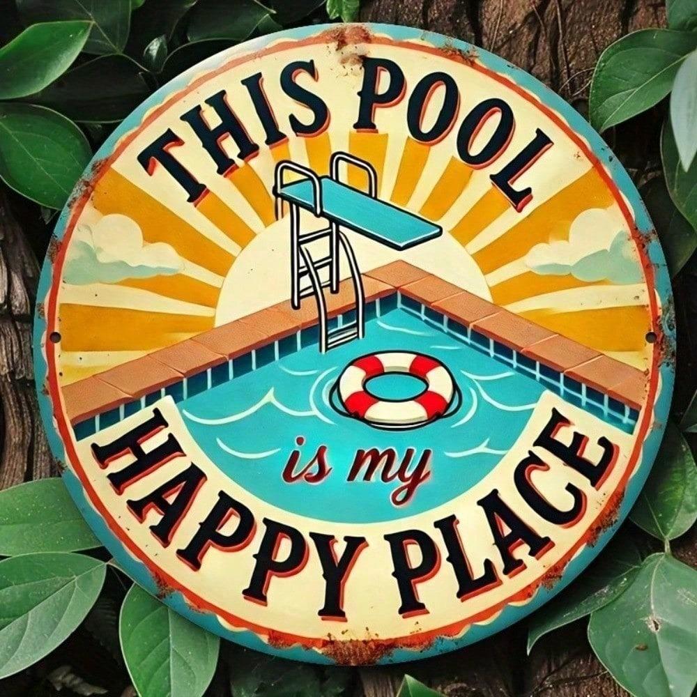 HEYVINNY 8x8 Inch Round Metal Sign This Pool Is My Happy Place Summer Pool Party Wall Decor Vintage