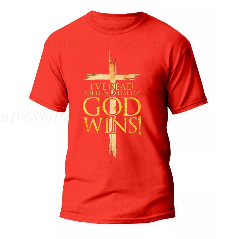 I've Read The Final Chapter God Wins Christian Faith Cross T-Shirt Men Fashion Women's Tshirts Streetwear Tee Casual Camisetas