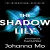 The Shadow Lily by Johanna Mo Paperback Book 9781472281180
