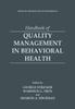 The Handbook of Quality Management In Behavioral Health Book