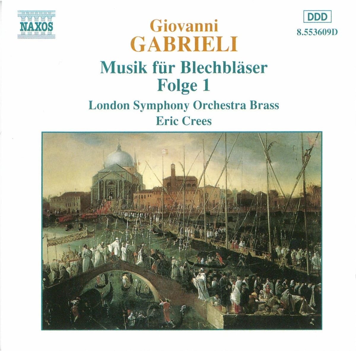 

CD GIOVANNI GABRIELI, LONDON SYMPHONY - Music For Brass Vol. 1 8553609 Europe Classical Used