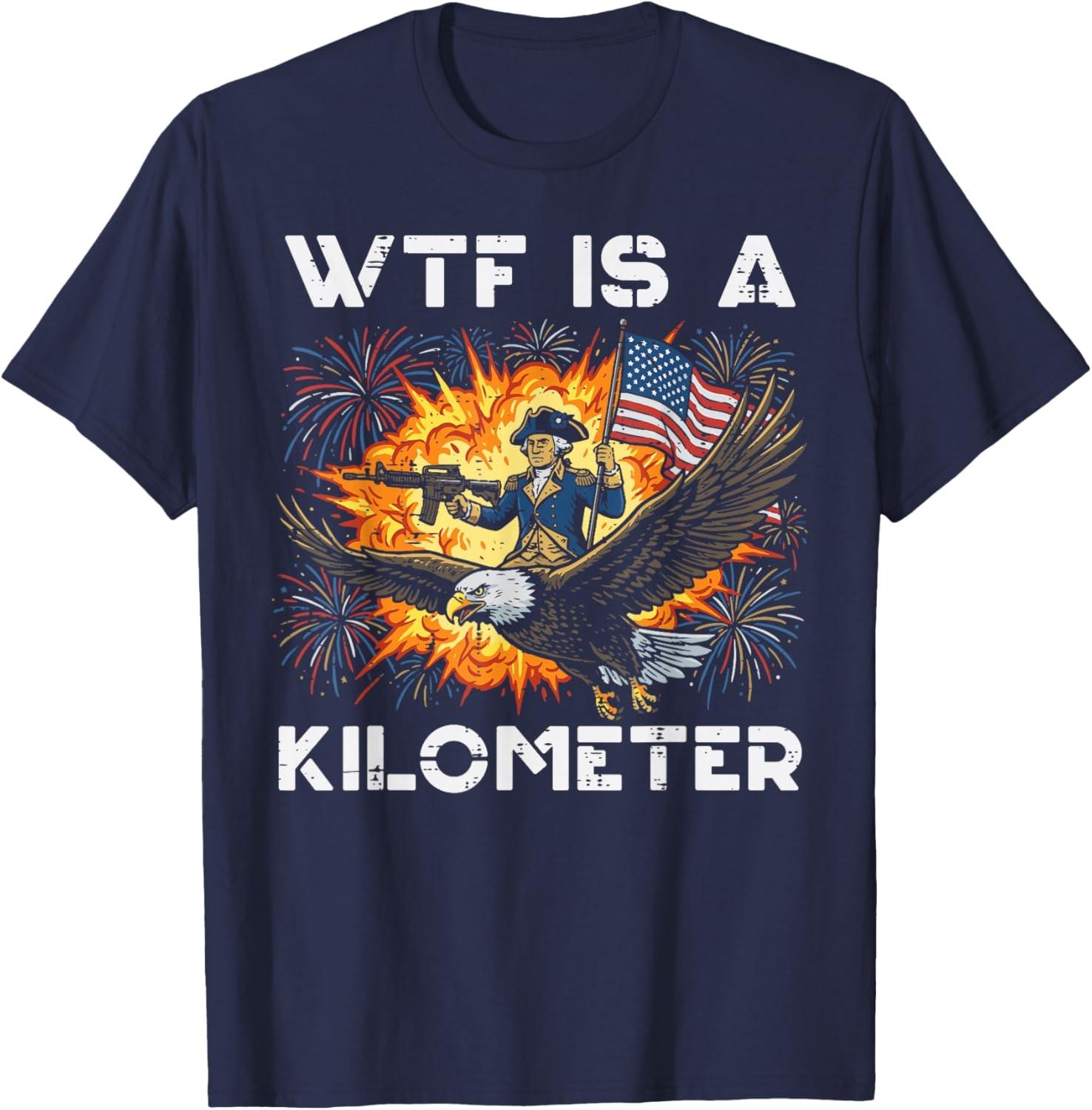 Washington WTF is A Kilometer 4th of July Humor Men Women Unisex T-Shirt S разноцветный