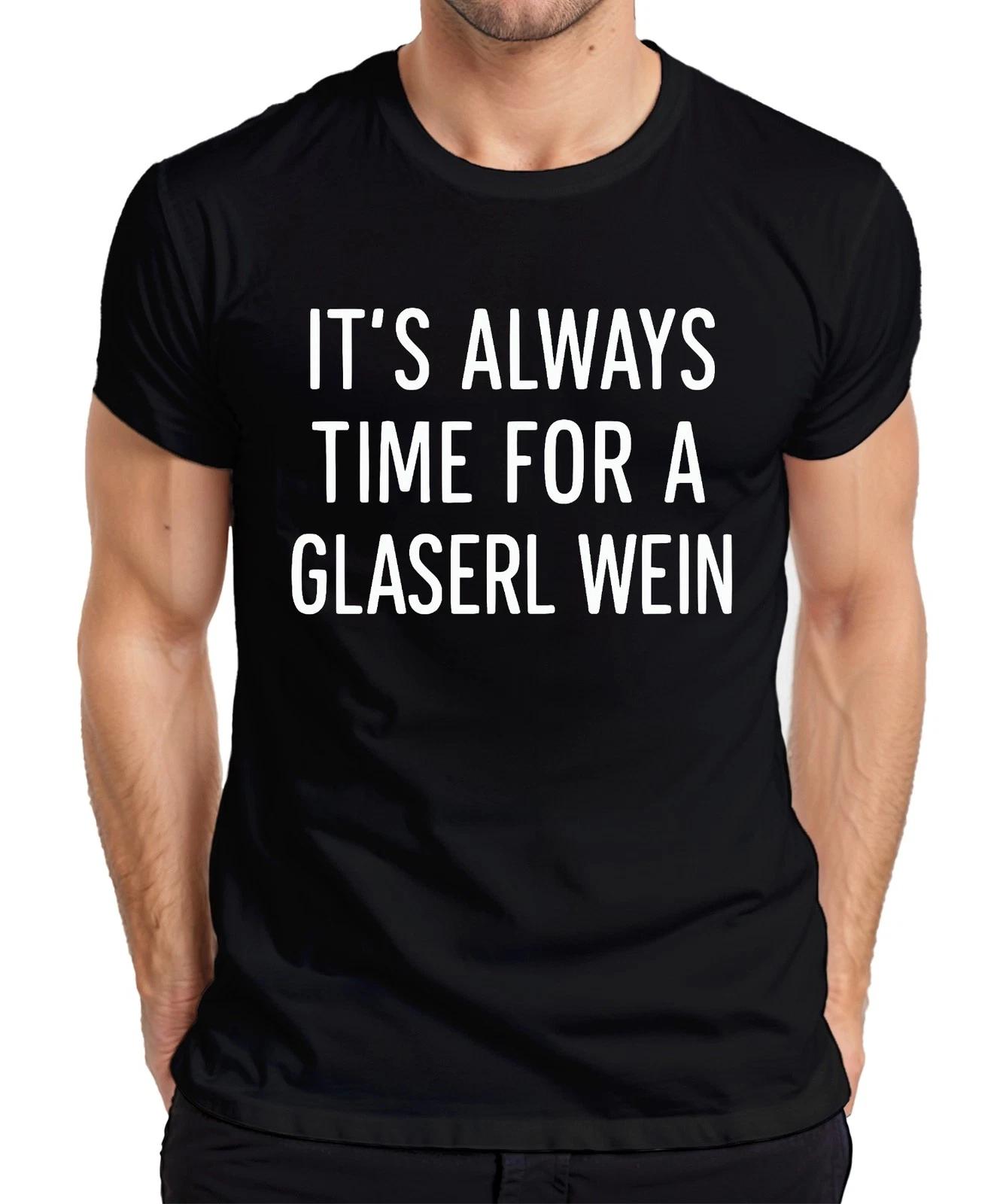 Time For A Glass Of Wine Wine Lovers Gift Wine Connoisseur Mens T-Shirt- S