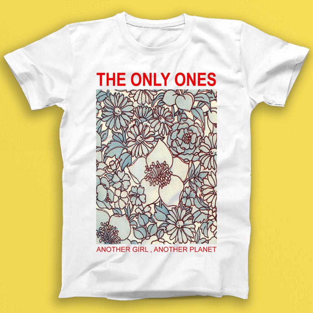 

The Only Ones Another Girl Another Planet Punk Rock Music Gift Tshirt 1774 S