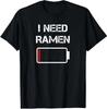 Funny I Need Ramen Black T-Shirt