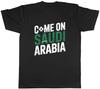 Come On Saudi Arabia Supporter Football Fan Mens T-Shirt Tee Gift Top