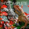 Libro The Complete Bearded Dragon Care Book