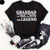 Grandad The Man The Myth The Legend T- Shirt Novelty Father's Day Gift Idea 2026