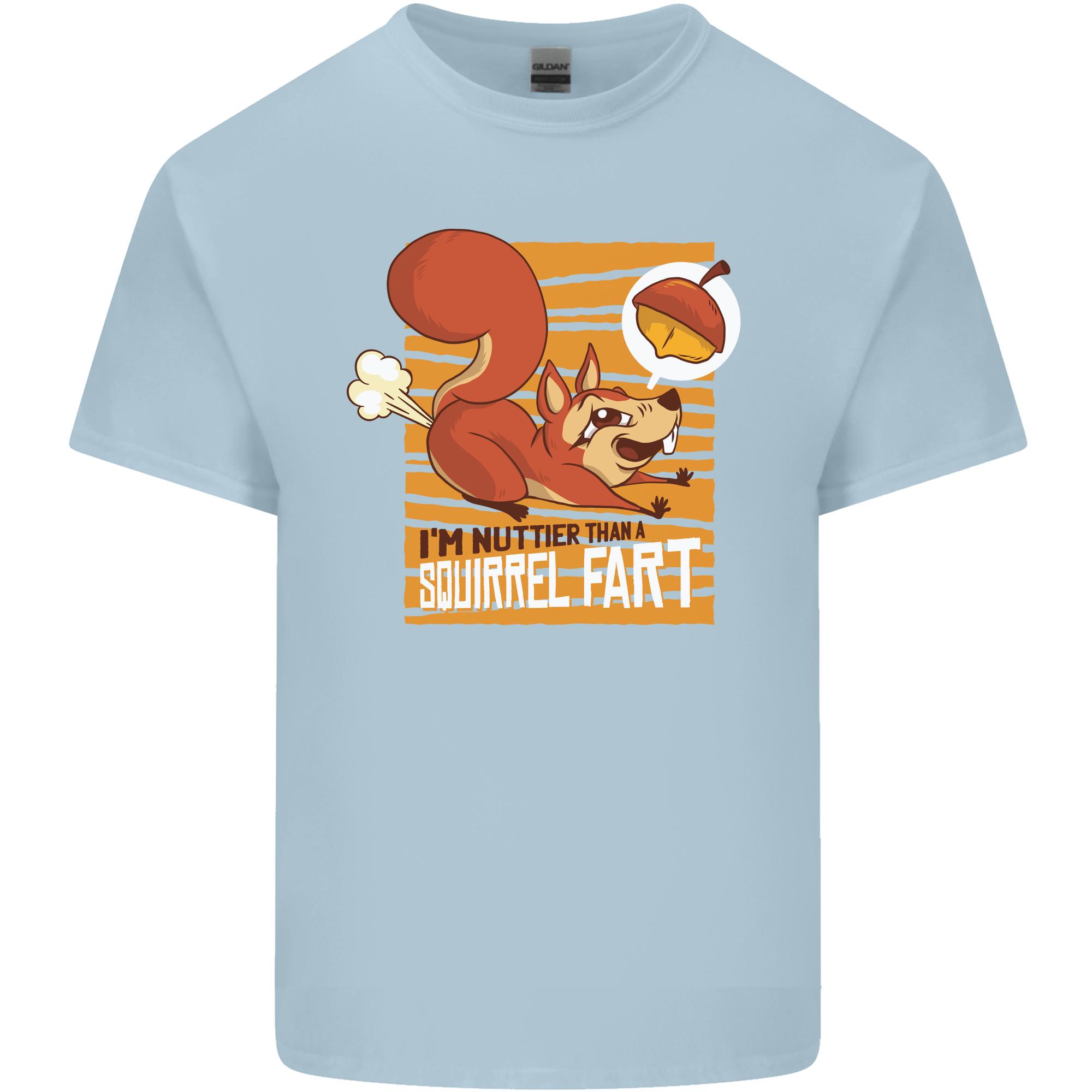 Nuttier Than a Squirrel Fart Funny Farting Unisexs Light Cotton TShirt S