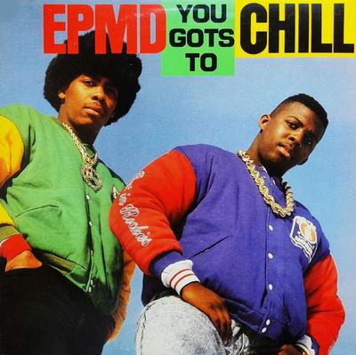 12palcová deska EPMD - You Gots To Chill FRE80118 Fresh Records 1999 USA Rap & Hip-Hop/R&B Použité