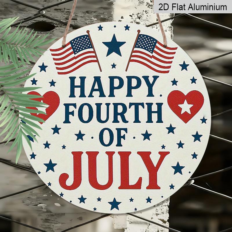 Patriotic Independence Day Metal Aluminum Wall Decor - 2D Flat Print American Flag Design with Stars, Stripes & "Happy 4th of July" Text