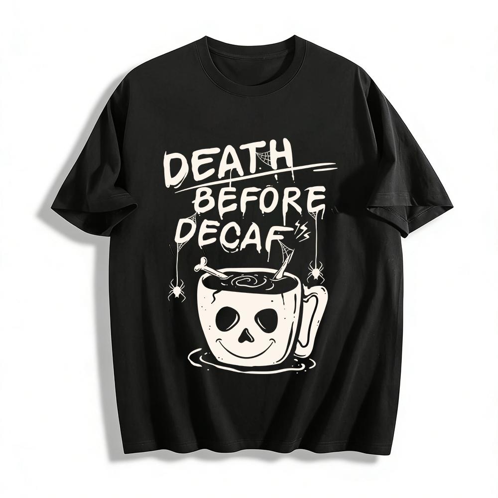 Death Before Decaf Skull Mug Print Halloween Coffee Lover Tee Pure cotton T-shirt XXS