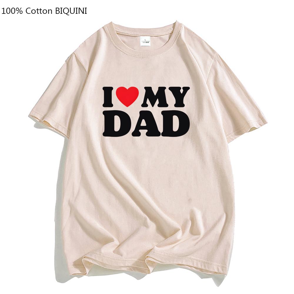 Jeg elsker pappaen min Rødt hjerte Symbol Bokstaver Familie Estetiske T-skjorter 100% Bomull Høy Kvalitet T-skjorter Kjekke Tees Genser