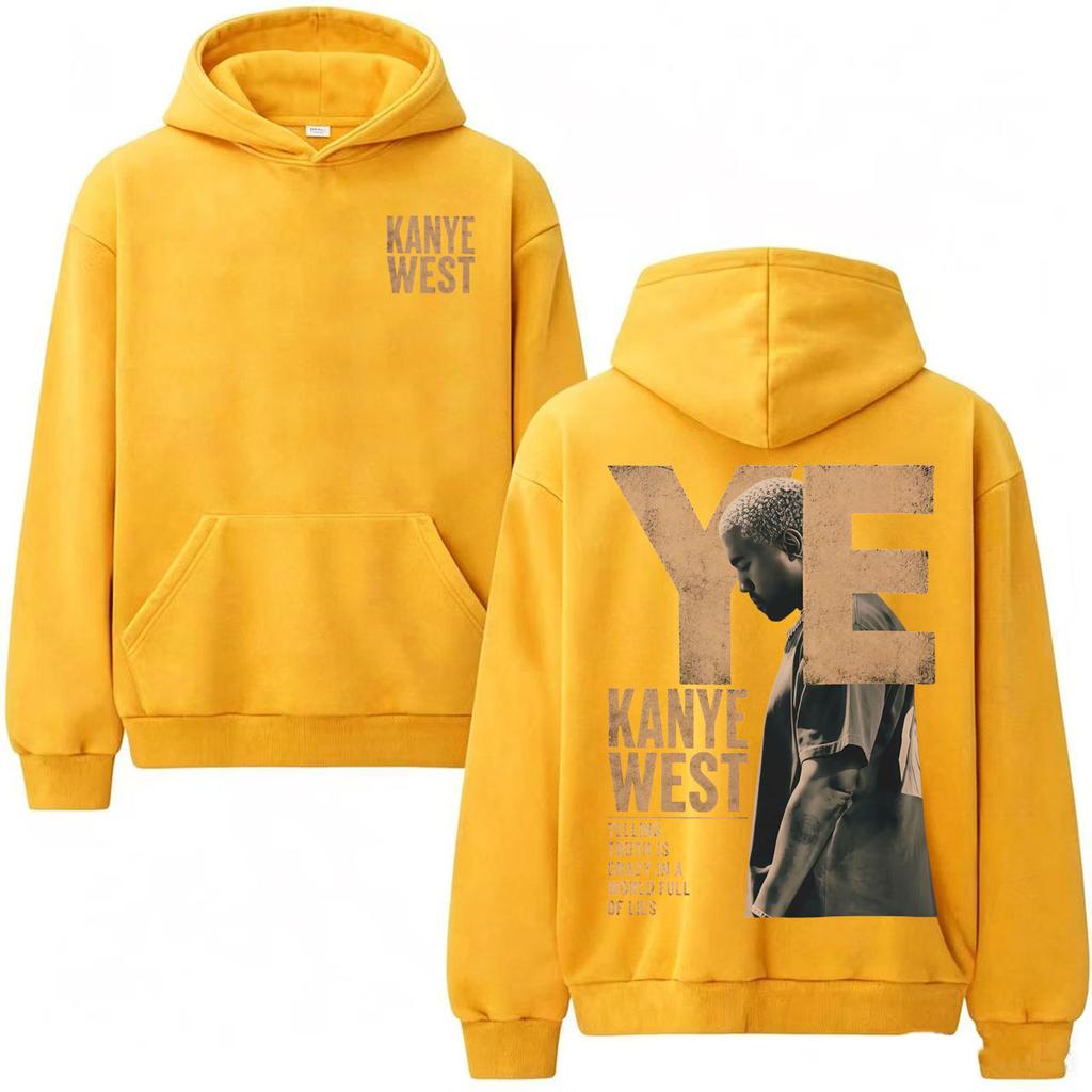 Kanye West Telling Truth Is Crazy In A World Full of Lies Print Hoodies Men Women High Quality Hoodie Sweatshirt