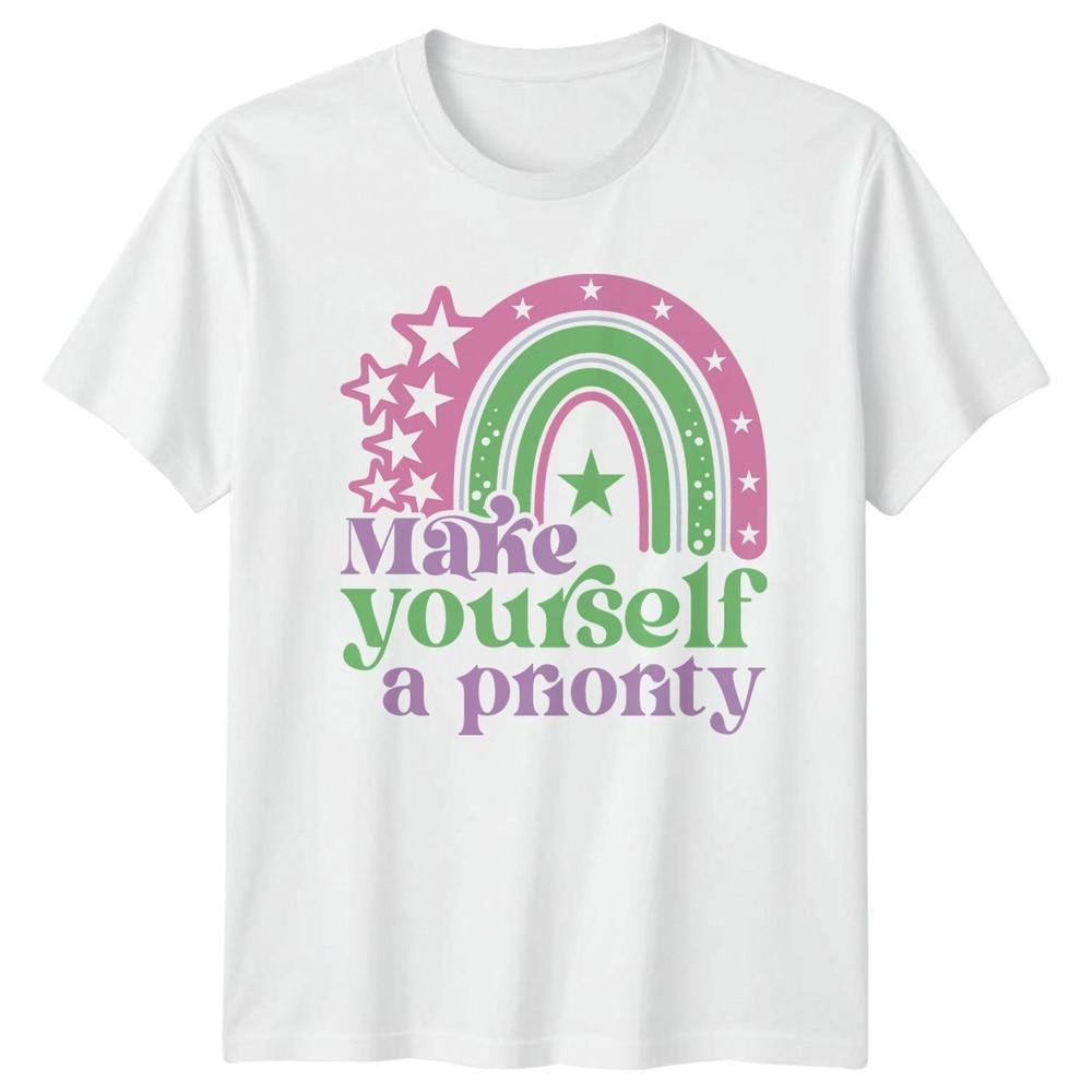 Make Yourself A Priority Unisexs TShirt Boho Rainbow Self Care Birthday Gift S