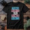 Trans Rights Are Human Rights T-shirt Gender Equality Support Top Unisex Tee