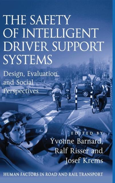 הספר The Safety of Intelligent Driver Support Systems : Design, Evaluation and Social Perspectives