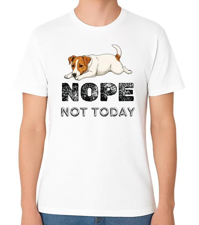 Nope Not Today Dog Jack Russell Graphic Unisex T-Shirt Funny Lazy Mood Tee XXXL