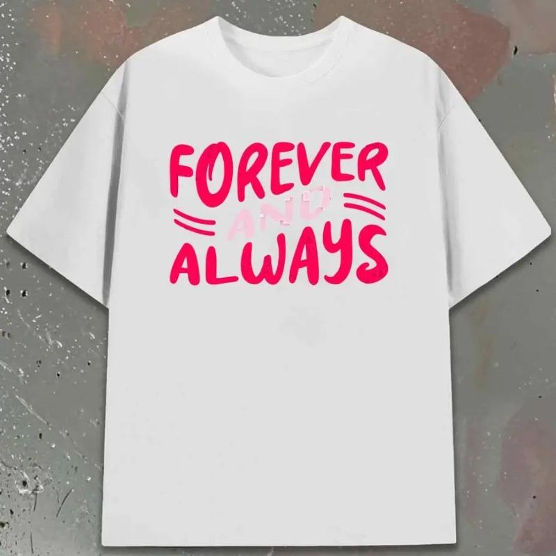 

Forever and Always Tee Round Neck Tshirt Unisexs Summer Casual White Allseason Fitness Top Stylish and Sporty Look Durable Acti S