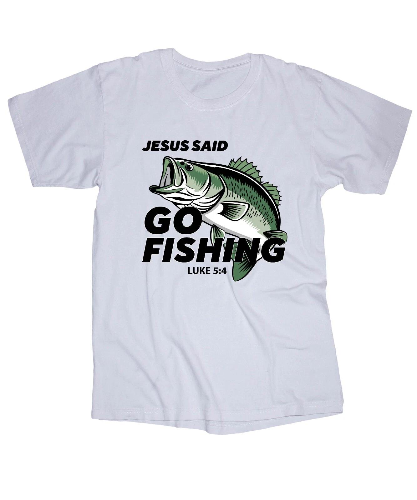 

Go Fishing JESUS said white T-shirt Luke 5:4 Religious Sayings shirt M