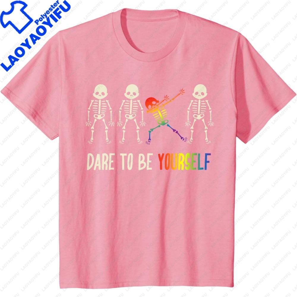 

Dare To Be Yourself Shirt Cute LGBT Pride TShirt Gift Gothic Colored Skull Print Tshirt with Hiphop Style Women Clothes 4XL
