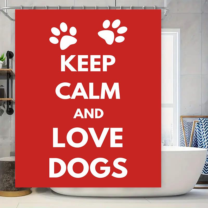 

Bathroom Decor Red Keep Calm And Love Dogs Shower Curtain Waterproof Bath Mat Decor Home Decoration Supplies W60H190(CM)-1 Pcs