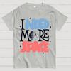 I Need More Space Cotton Summer Casual Cool Loose T-Shirt