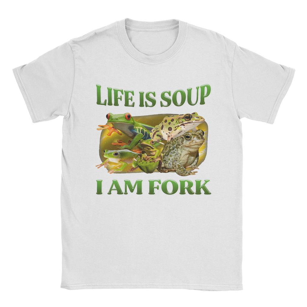 Life Is Soup I Am Fork Meme 90s TShirt Unisex Unisex Funny Cotton Tee Shirt Round Neck Short Sleeve T Shirt Party Tops