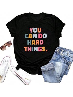 You Can Do Hard Things T Shirt Wounisex Inspirational Letter Printed Graphic Shirt Motivational Short Sleeve Tee Tops