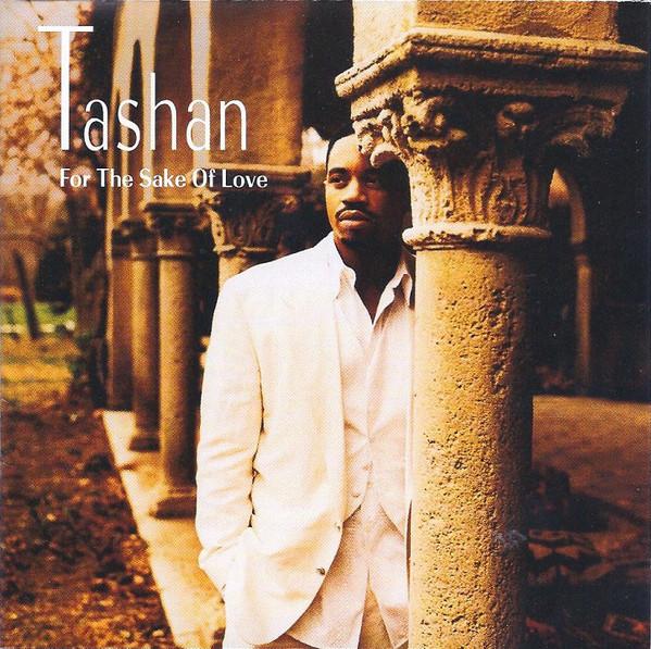 

CD TASHAN - For The Sake Of Love OK52469 Columbia, Chaos 1993 US Soul/Funk Used