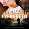 Evergreen by Naomi Hirahara Hardback Book 9781641293594