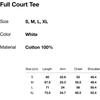 ThIs Is Never That Full Court Tee White