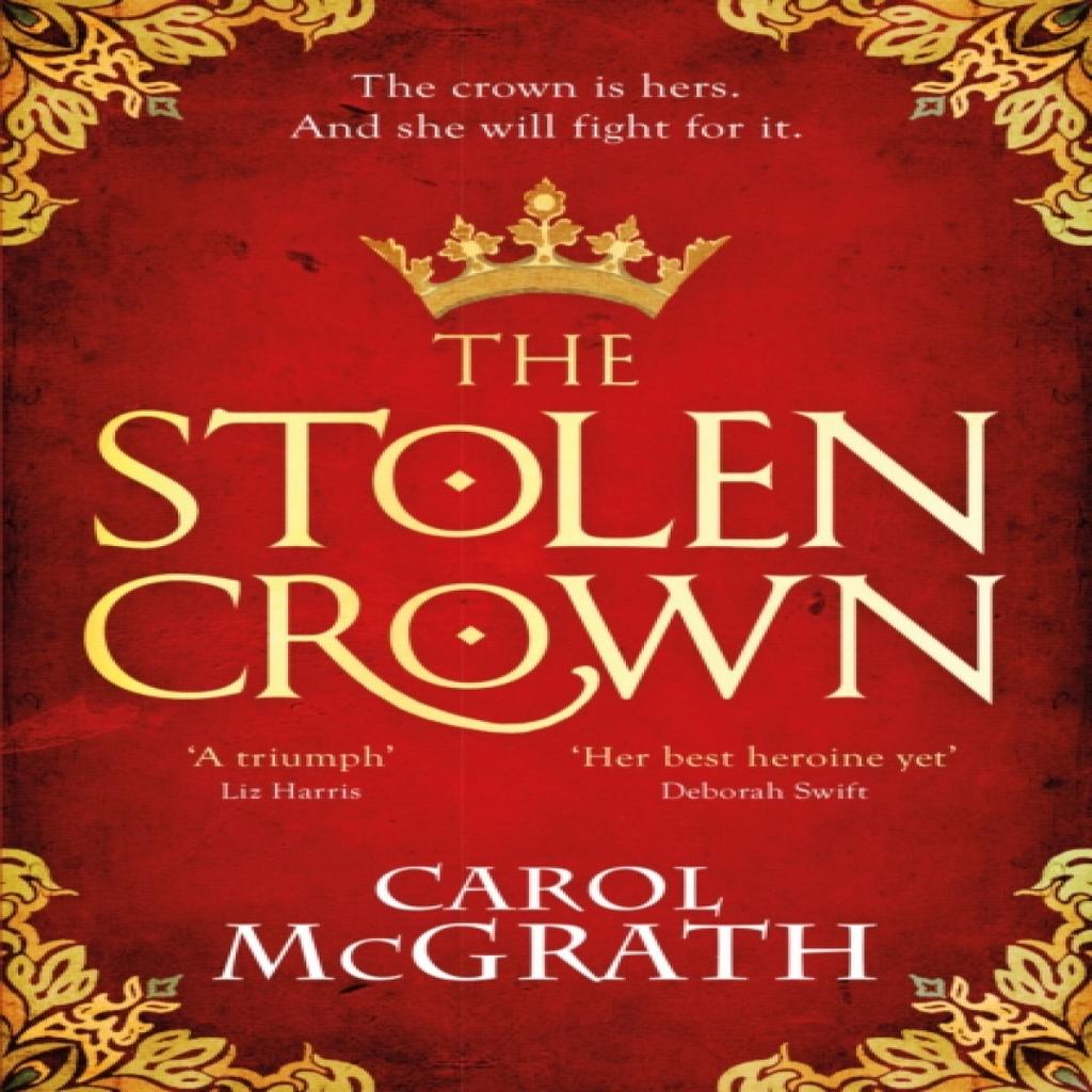 The Stolen Crown by Carol McGrath Paperback Book 9781472297341