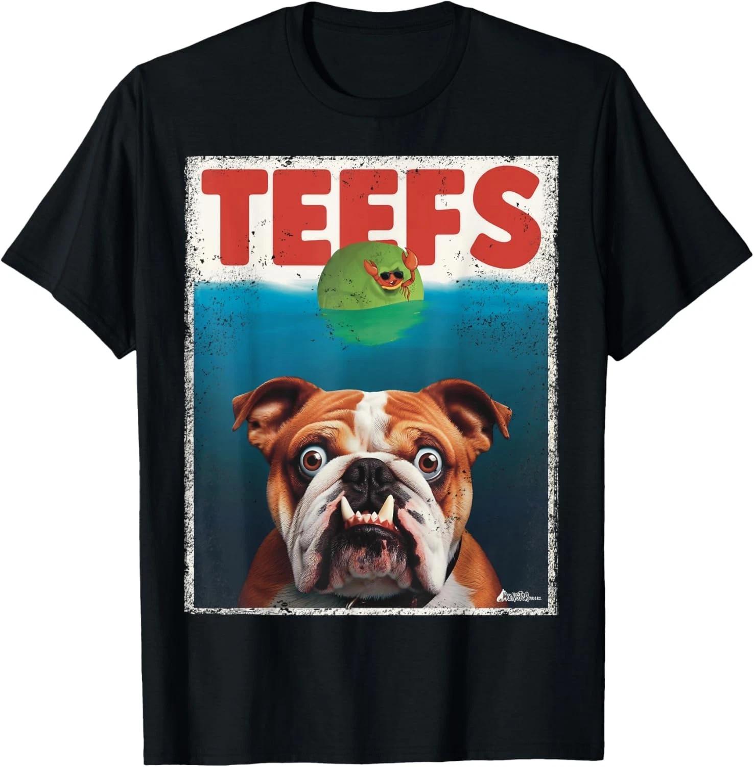 Funny English Bulldog Teefs Top_ Bully Jowls Paws Dog Mom Gift Unisex T-Shirt L
