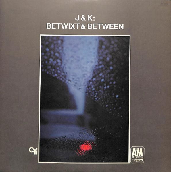 

LP Record J & K - Betwixt & Between LAX3098 A&M Japan Jazz Used