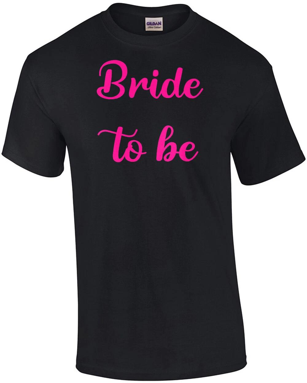 Bride to be - bachelorette t-shirt L