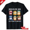 Jesus Is My Jam And Im Here To Spread Christian Unisex T-Shirt,  Reprint Unisex T-Shirt