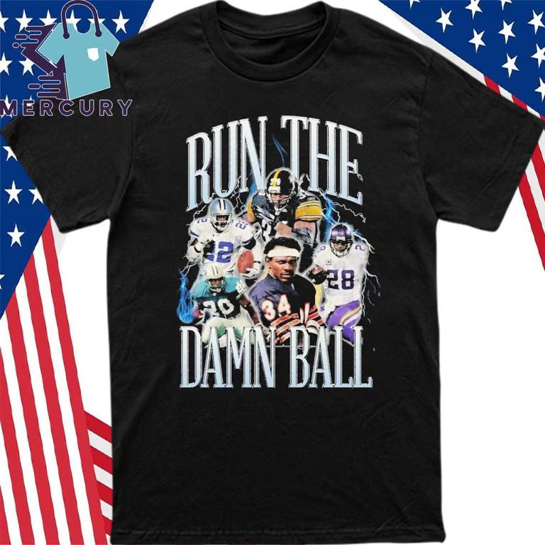 Run The Damn Ball T-Shirt Unisex T-Shirt M