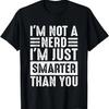 Ich bin kein Nerd-Ich bin nur schlauer als du Lustiges Sarkastisches T-Shirt