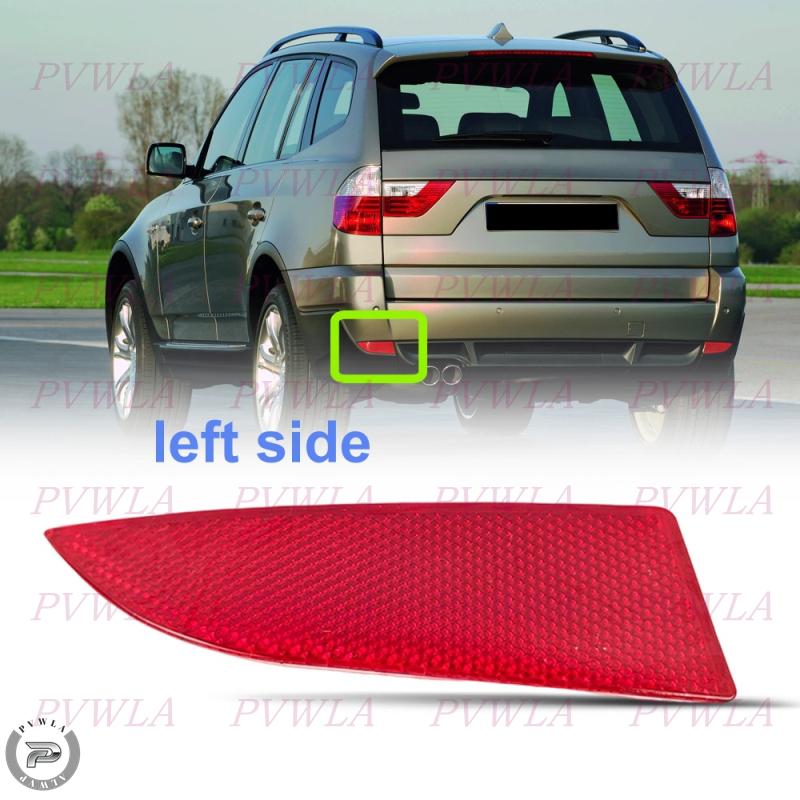 

Светоотражатель заднего бампера для BMW X3 E83 2007 2008 2009 2010 2011 Стоп-сигнал без лампочек Автоаксессуары 63147162217 63147162218 1pc left