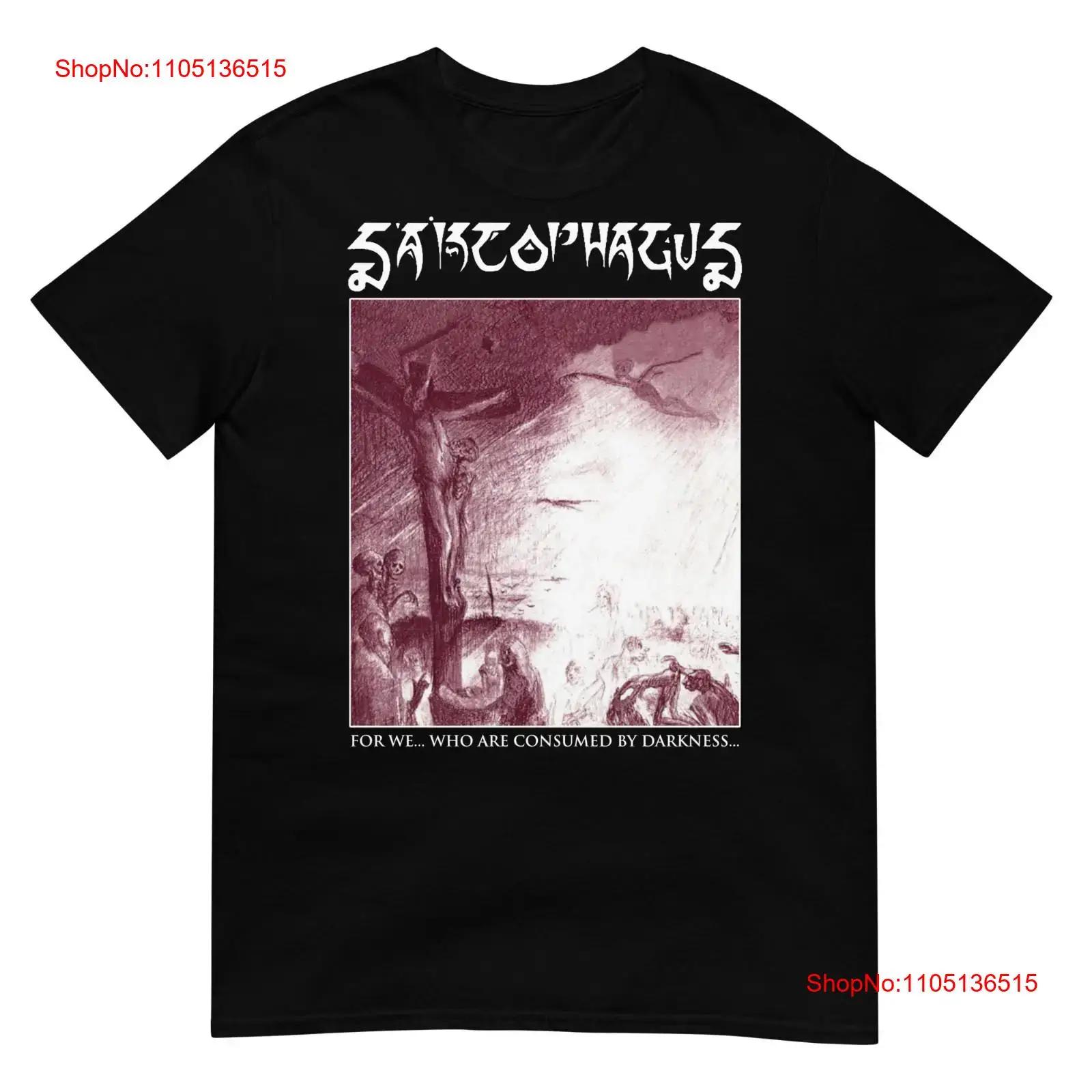 

SARCOPHAGUS For We Who Are Consumed By Darkness One Sided T SHIRT vintage Washed streetwear Versatile Unisex 5XL різнокольоровий