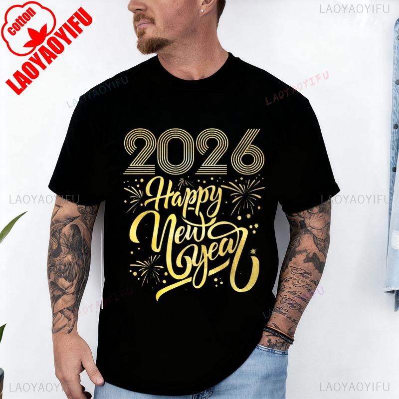 Happy New Year 2026 TShirt for Men and Women Crew Neck Short Sleeve Cotton Top All Seasons Quality Casual Fashion Tee