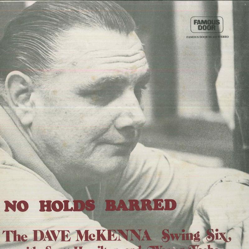 

LP Record DAVE MCKENNA SCOTT HAMILTON WARRE No Holds Barred HL122 FAMOUS DOOR 197 US Jazz Used