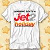 Nothing Beats A Jet2 Holiday Viral T-Shirt 419